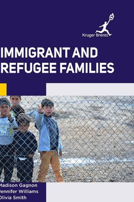 Immigrant and Refugee Families