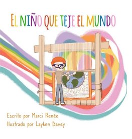 El Niño Que Teje El Mundo