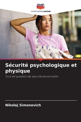 Sécurité psychologique et physique