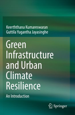 Green Infrastructure and Urban Climate Resilience