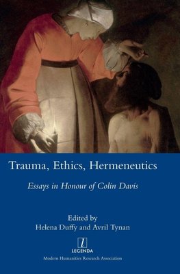 Trauma, Ethics, Hermeneutics