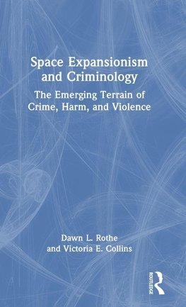 Space Expansionism and Criminology