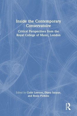 Inside the Contemporary Conservatoire