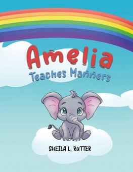 Amelia Teaches Manners