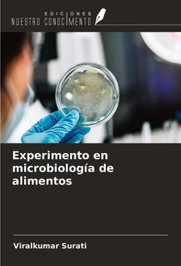 Experimento en microbiología de alimentos