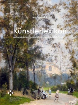 Künstlerlexikon zur französischen Landschaftsmalerei des 19. Jahrhunderts