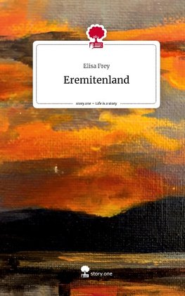 Eremitenland. Life is a Story - story.one