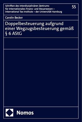 Doppelbesteuerung aufgrund einer Wegzugsbesteuerung gemäß § 6 AStG