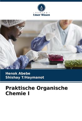 Praktische Organische Chemie I