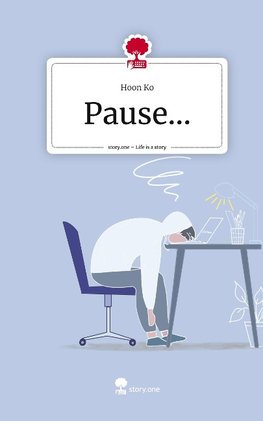 Pause.... Life is a Story - story.one