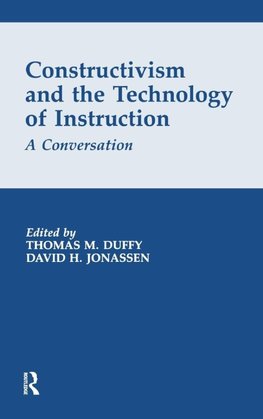 Constructivism and the Technology of Instruction