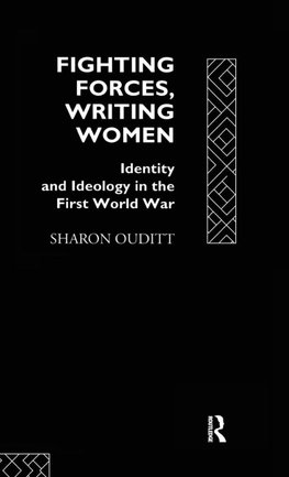 Fighting Forces, Writing Women