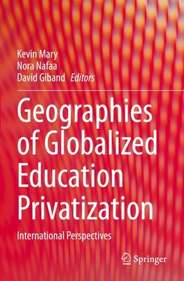 Geographies of Globalized Education Privatization