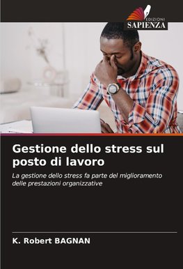 Gestione dello stress sul posto di lavoro