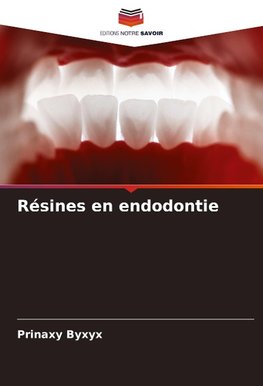Résines en endodontie