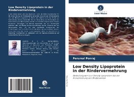 Low Density Lipoprotein in der Rindervermehrung