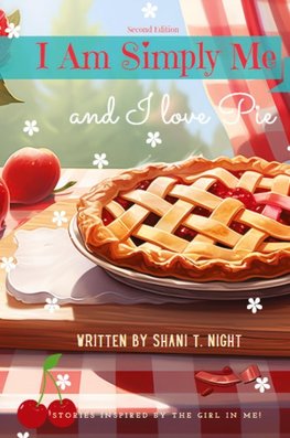 I Am Simply Me and I love Pie