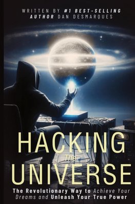 Hacking the Universe