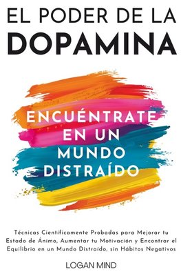 El Poder de la Dopamina