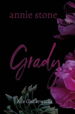 Grady - Aus Glut erwacht