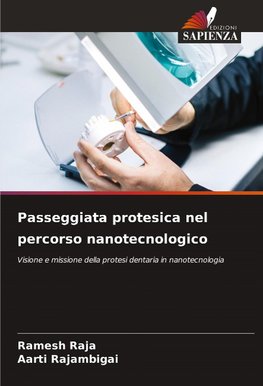 Passeggiata protesica nel percorso nanotecnologico