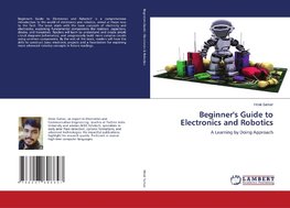 Beginner's Guide to Electronics and Robotics