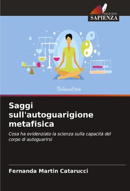 Saggi sull'autoguarigione metafisica