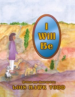 I Will Be