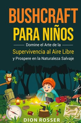 Bushcraft para niños