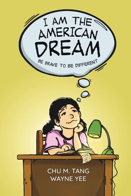 I Am the American Dream