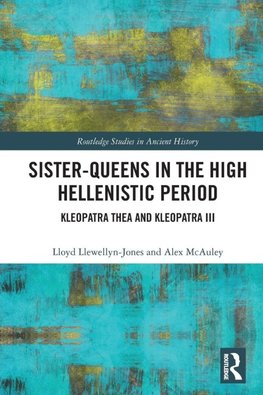 Sister-Queens in the High Hellenistic Period