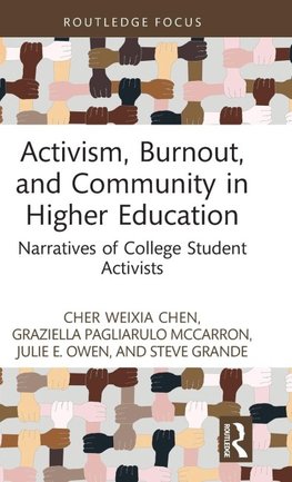 Activism, Burnout, and Community in Higher Education