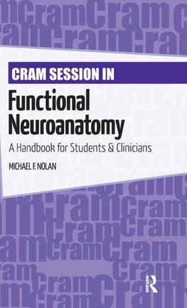 Cram Session in Functional Neuroanatomy