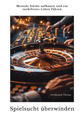 Spielsucht überwinden