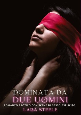 Dominata da Due Uomini