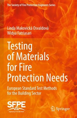 Testing of Materials for Fire Protection Needs