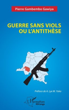Guerre sans viols ou l'antithèse