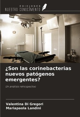 ¿Son las corinebacterias nuevos patógenos emergentes?