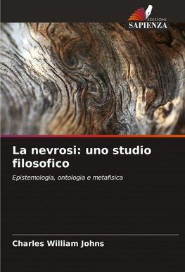 La nevrosi: uno studio filosofico
