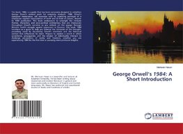 George Orwell's 1984: A Short Introduction