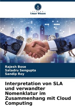 Interpretation von SLA und verwandter Nomenklatur im Zusammenhang mit Cloud Computing