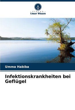 Infektionskrankheiten bei Geflügel