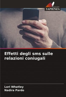 Effetti degli sms sulle relazioni coniugali