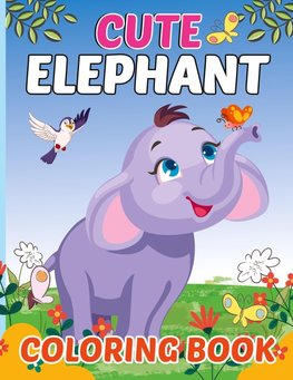 Cute Elephant Coloring Book for Kids