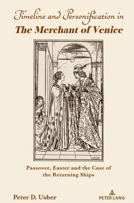 Timeline and Personification in <I>The Merchant of Venice</I>