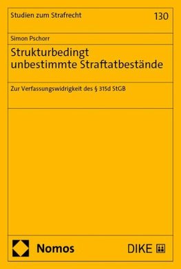 Strukturbedingt unbestimmte Straftatbestände