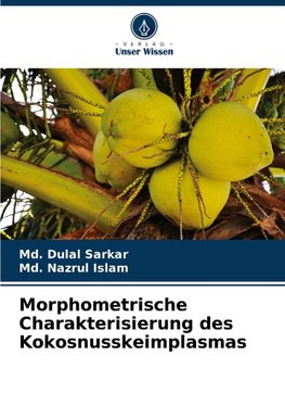 Morphometrische Charakterisierung des Kokosnusskeimplasmas