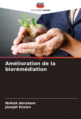 Amélioration de la biorémédiation