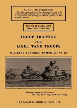 TROOP TRAINING FOR LIGHT TANK TROOPS NOVEMBER 1939