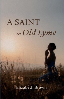 A Saint in Old Lyme